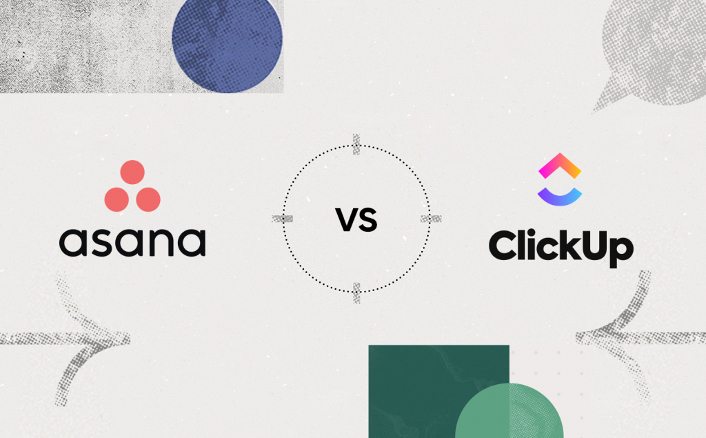 Asana Vs ClickUp: Which Project Management Tool Is Right For You ...