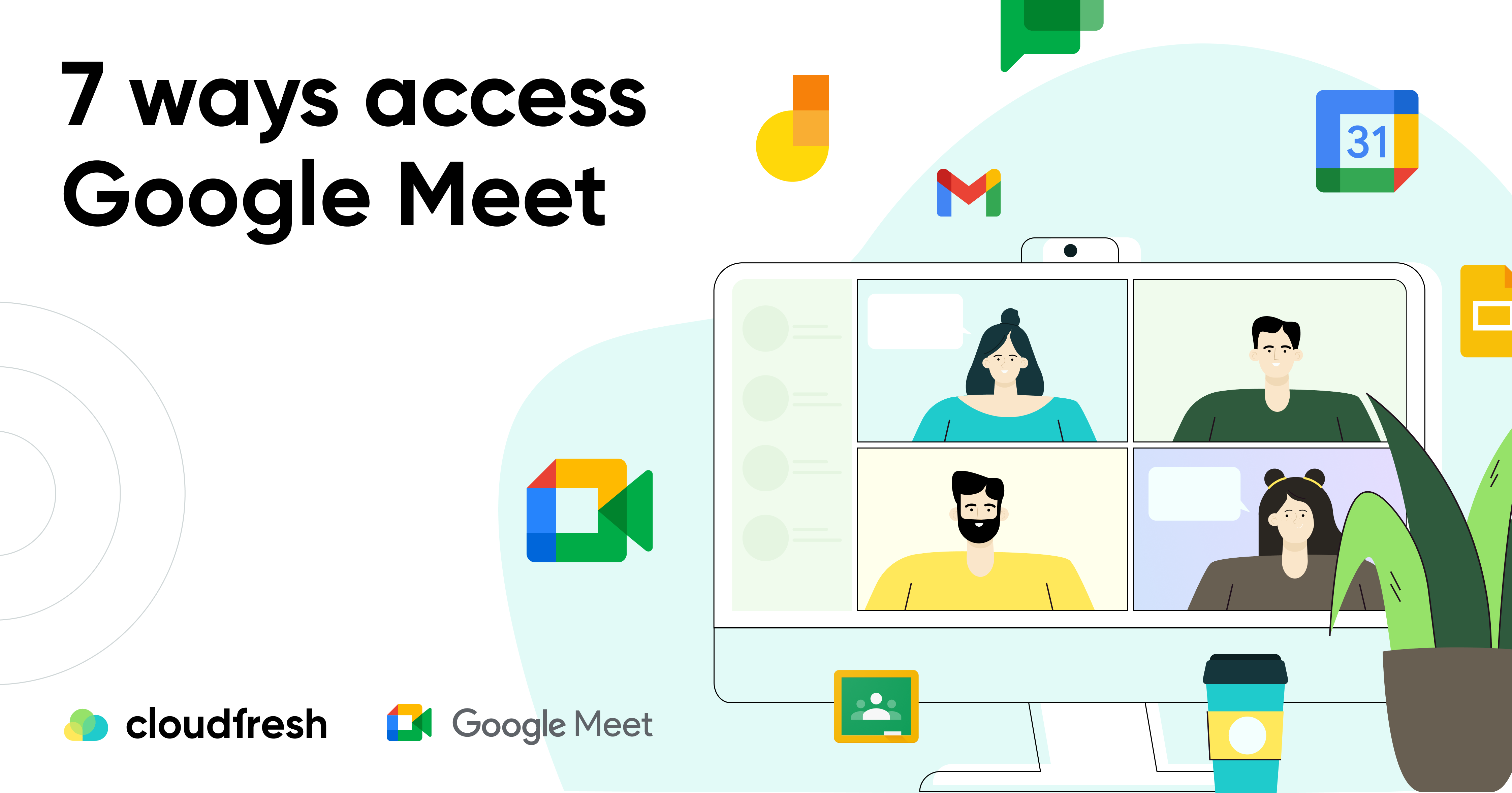 How to access to Google Meet I Cloudfresh